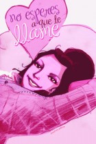No esperes a que te llame by Jonathan Notario