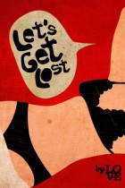 Lets get lost by LOV-E