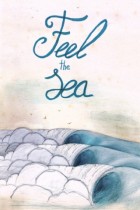 Feel the Sea by Mauro