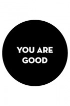 You are good by Luis Mendo / GOOD Inc.