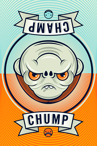 Champ - Chump by Dane Flighty